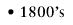 1800's
